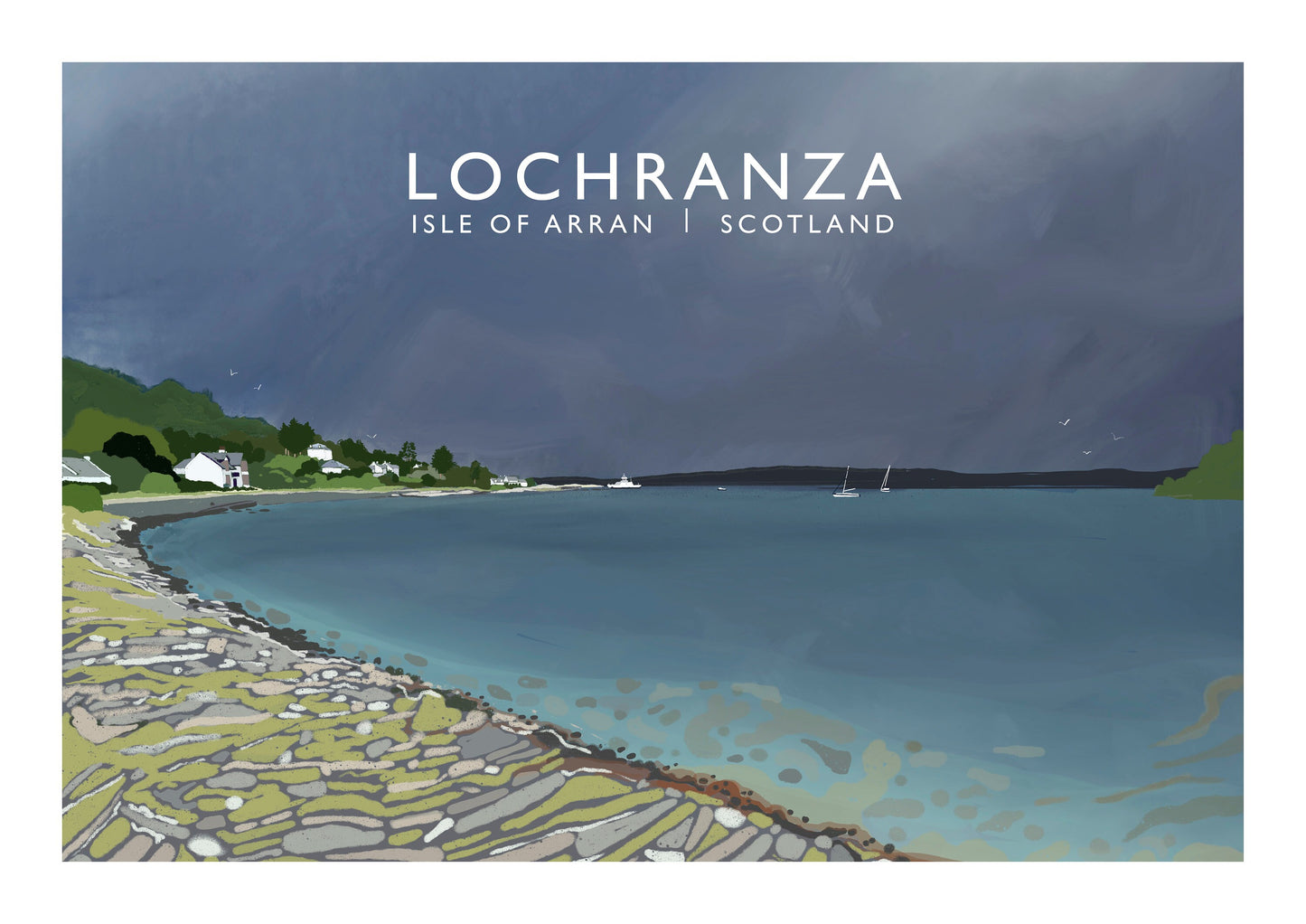 Lochranza, Isle of Arran, Scottish Travel Poster, Scottish Landscape, Wall Art, Quality Giclee Art Print signed by the Artist