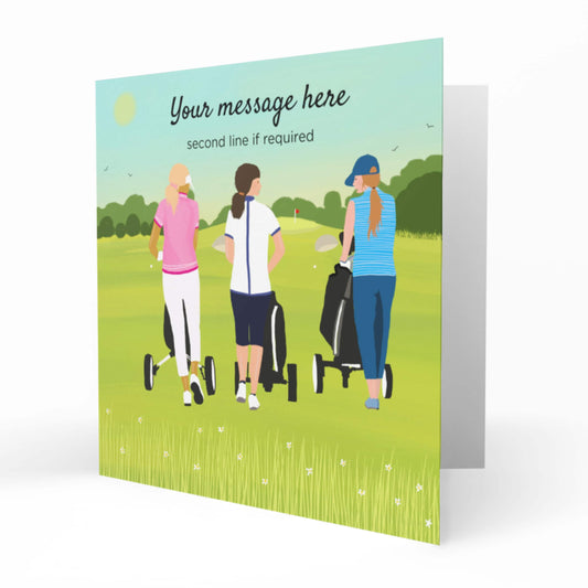 Golf greetings card - A Walk with the Girls . Can be personalised. From original art by Caroline Smith.